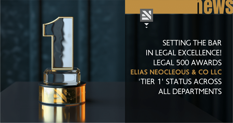 Legal 500 ranks Elias Neocleous firm, ’s departments all ‘Tier 1’