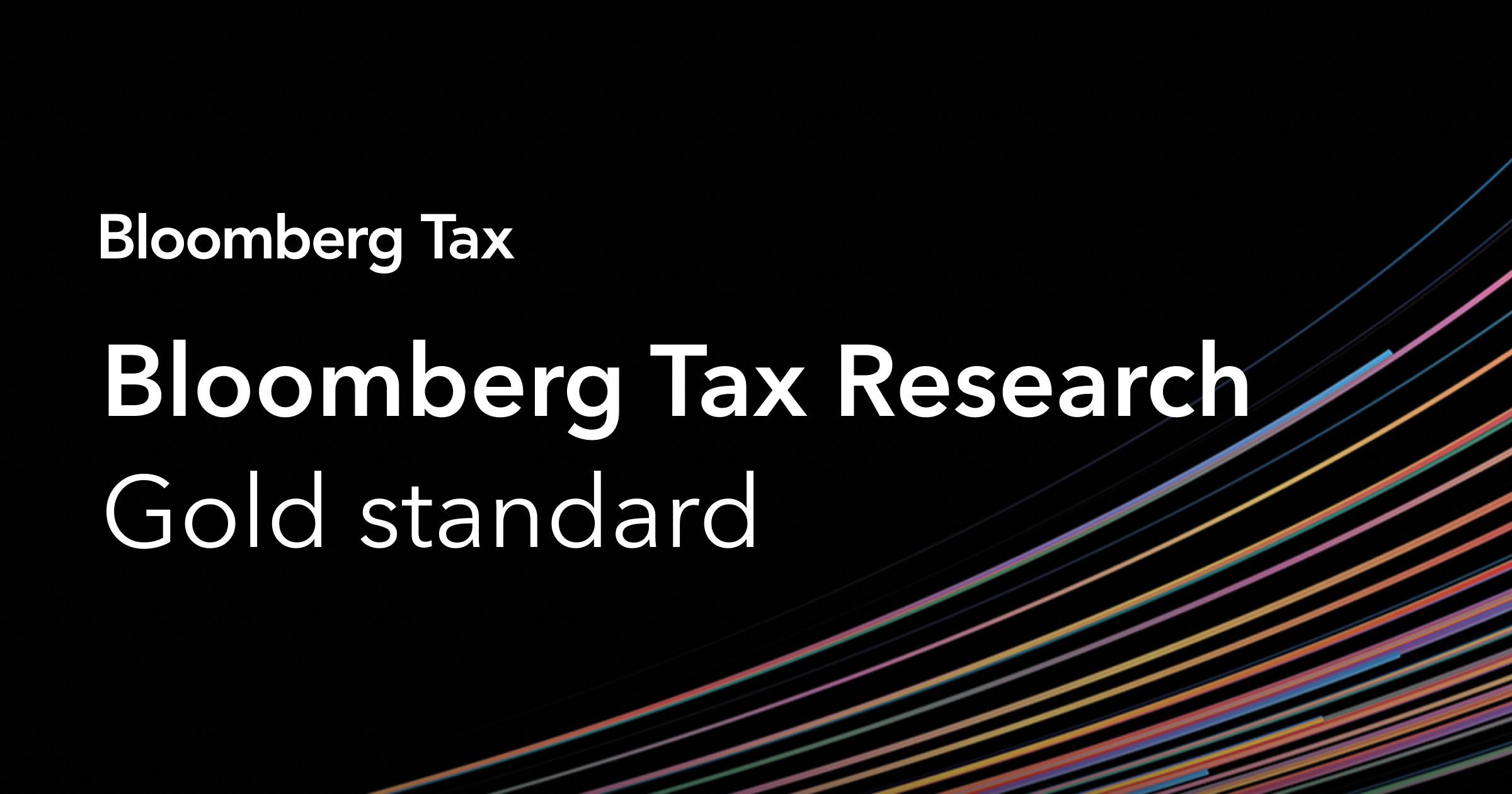 Reliable and timely tax insights with Bloomberg Tax Research - Bloomberg Tax